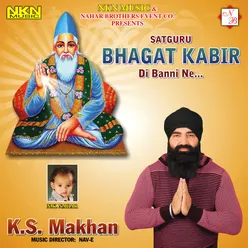 Satguru Bhagat Kabir Di Banni Ne